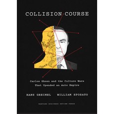 Collision Course: Carlos Ghosn and the Culture Wars That Upended an Auto Empire Hardcover, Harvard Business Review Press, English, 9781647820473