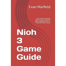 (英文圖書)Nioh 3 Game Guide: Nioh 3: Conquer the Crucible Become Shogun - The Ultimate Gu... 平裝版, Independently Published, 英文