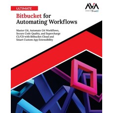 (英文圖書)Ultimate Bitbucket for Automating Workflows: Master Git Automate Git Workflows ... 平裝版, Orange Education Pvt Ltd, 英文