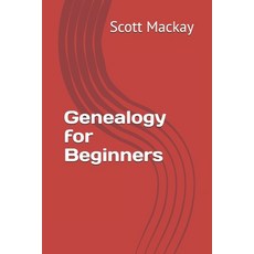 (영문도서)Genealogy for Beginners Paperback, Independently Published, English, 9798693347120