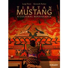 (영문도서) Tibetan Mustang: A Cultural Renaissance Hardcover, Hirmer Verlag GmbH, English, 9783777441979