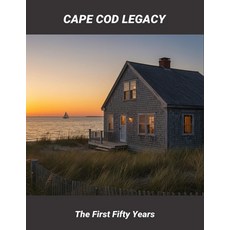(英文圖書)Cape Cod Legacy: The First Fifty Years 平裝版, Independently Published, 英文