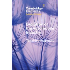 (영문도서) Evolution of the Automobile Industry Paperback, Cambridge University Press, English, 9781108468947