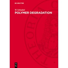 (영문도서)Polymer Degradation: Principles and Practical Applications Hardcover, de Gruyter, English, 9783112784020