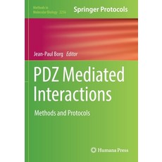 (영문도서) PDZ Mediated Interactions: Methods and Protocols Paperback, Humana, English, 9781071611685