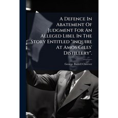 (영문도서)A Defence In Abatement Of Judgment For An Alleged Libel In The Story Entitled "i... Paperback, Nabu Press, English, 9781245052740