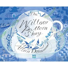 (영문도서) The Willow Pattern Story Hardcover, Northsouth Books, English, 9780735844902