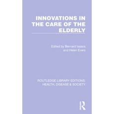 (영문도서) Innovations in the Care of the Elderly Hardcover, Routledge, English, 9781032256443