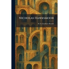 (영문도서)Nicholas Hawksmoor Paperback, Tradd Street Press, English, 9781025869148