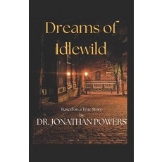 (英文圖書)Dreams of Idlewild 平裝版, Independently Published, 英文