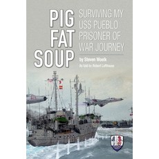 (영문도서)Pig Fat Soup Paperback, Anchors Away, English, 9798988232124
