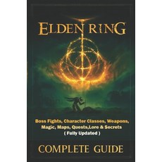 (영문도서)Elden Ring Complete Guide & Walkthrough: Boss Fights Character Classes Weapons... Paperback, Independently Published, English, 9798299444704