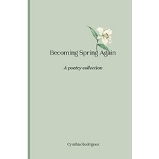 (英文圖書)Becoming Spring Again 平裝版, Cynthia Rodriguez, 英文