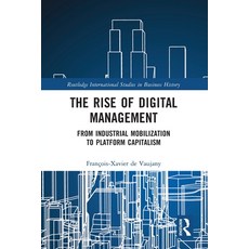(英文圖書)The Rise of Digital Management: From Industrial Mobilization to Platform Capitalism 平裝版, Routledge, 英文