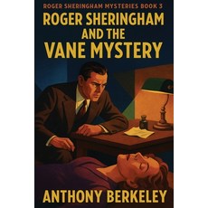 (英文圖書)Roger Sheringham and the Vane Mystery 平裝版, Positronic Publishing, 英文