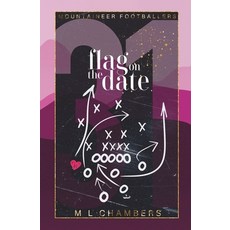 (영문도서) Flag on the Date Paperback, M L Chambers, English, 9781958374085