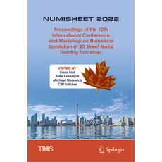 (영문도서) Numisheet 2022: Proceedings of the 12th International Conference and Workshop on Numerical Si... Hardcover, Springer, English, 9783031062117