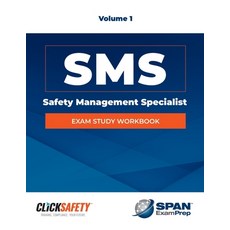 (영문도서) Safety Management Specialist (Sms) Exam Study Workbook Vol 1: Revised Paperback, Jones & Bartlett Publishers, English, 9781284322989