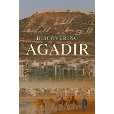 (영문도서)Discovering Agadir Paperback, Independently Published, English, 9798276438825
