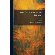 (영문도서)The Geography of Strabo Hardcover, Tradd Street Press, English, 9781025675893 Tradd Street Press, English, 9781025675893
