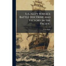 (英文圖書)U.S. Navy Surface Battle Doctrine and Victory in the Pacific 精裝版, Hutson Street Press, 英文