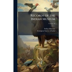 (영문도서)Records of the Indian Museum Hardcover, Hutson Street Press, English, 9781025182889