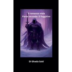 (英文圖書)Il romanzo viola. Parte seconda 平裝版, Ghada Said, 英文