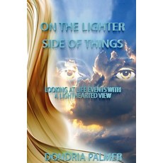 On The Lighter Side Of Things Paperback, Independently Published