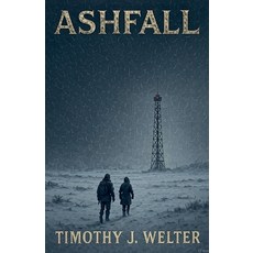 (英文圖書)Ashfall 平裝版, Timothy Welter, 英文