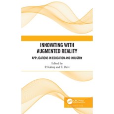 (영문도서) Innovating with Augmented Reality: Applications in Education and Industry Paperback, Auerbach Publications, English, 9781032151199