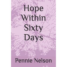 (英文圖書)Hope Within Sixty Days 平裝版, Independently Published, 英文