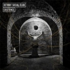 [CD] Detroit Social Club - Existence