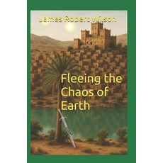 (英文圖書)Fleeing the Chaos of Earth 平裝版, Independently Published, 英文