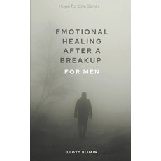 (英文圖書)Emotional Healing After a Breakup: For Men 平裝版, Independently Published, 英文