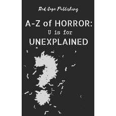(영문도서) U is for Unexplained Paperback, Independently Published, English, 9798333186423