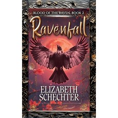 (영문도서)Ravenfall: Blood of the Raven Book 2 Hardcover, Riverdale Avenue Books, English, 9781626017184