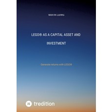 (영문도서)LEGO(R) as a capital asset and investment: Generate returns with LEGO(R) Paperback, Tredition Gmbh, English, 9783384595645