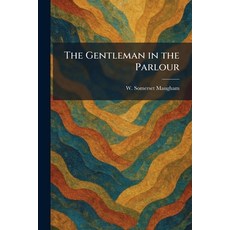 (英文圖書)The Gentleman in the Parlour 平裝版, Tradd Street Press, 英文