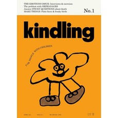 Kindling 01: The Emotions Issue, Kindling 01: The Emotions Is.., Kinfolk(저), Kinfolk