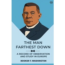 (영문도서)The Man Farthest Down A Record Of Observation And Study In Europe Paperback, Double 9 Books, English, 9789371466141