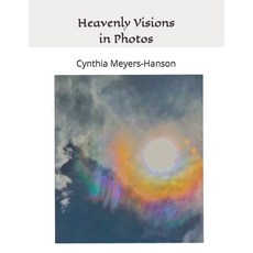 (영문도서) Heavenly Visions in Photos Paperback, Independently Published, English, 9798847710510
