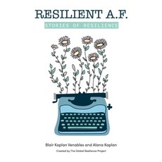 (영문도서) Resilient A.F.: Stories of Resilience Paperback, Independently Published, English, 9798882947308
