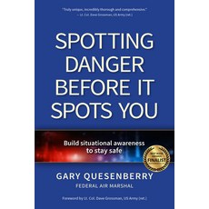 (영문도서) Spotting Danger Before It Spots You: Build Situational Awareness to Stay Safe Hardcover, YMAA Publication Center, English, 9781594398711