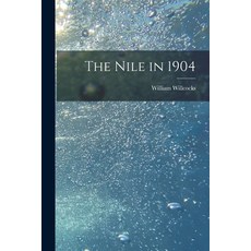 (영문도서) The Nile in 1904 Paperback, Legare Street Press, English, 9781016706216