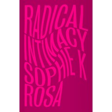 (영문도서) Radical Intimacy Paperback, Pluto Press (UK), English, 9780745345161