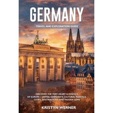 (英文圖書)Germany Travel and Exploration Guide 平裝版, Rod Gunn, 英文