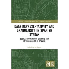 (英文圖書)Data Representativity and Granularity in Spanish Syntax: Subjecthood across Dial... 平裝版, Routledge, 英文