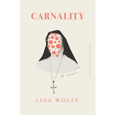 (영문도서) Carnality Paperback, Other Press (NY), English, 9781635420746