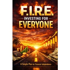 (英文圖書)F.I.R.E. Investing for Everyone 平裝版, Independently Published, 英文