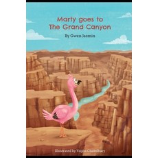 Marty goes to the Grand Canyon: Grand Canyon National Park Paperback, Independently Published, English, 9798585908743